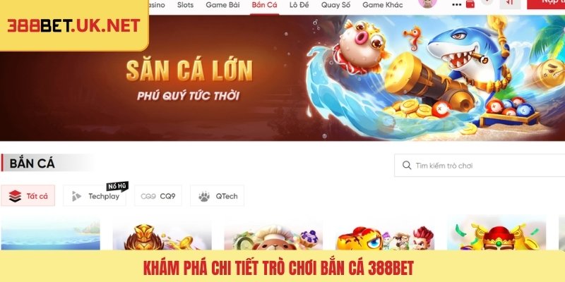 Khám phá chi tiết trò chơi bắn cá 388BET