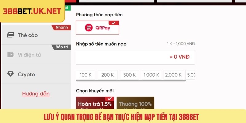 Lưu ý quan trọng để bạn thực hiện nạp tiền tại 388BET