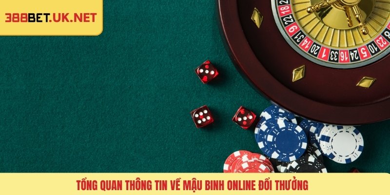 Tổng quan thông tin về mậu binh online đổi thưởng