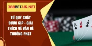 Tứ Quý Chặt Được Gì? - Giải Thích Về Vấn Đề Thưởng Phạt